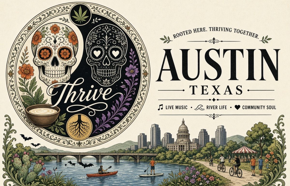 The Thrive Austin edition: a balance of two sugar skulls with the word Thrive in script, a kava bowl and a root medallion, beside AUSTIN, TEXAS and the line Live music, river life, community soul, above the Capitol, the skyline, a bridge full of bats, and kayakers and paddleboarders on the lake.